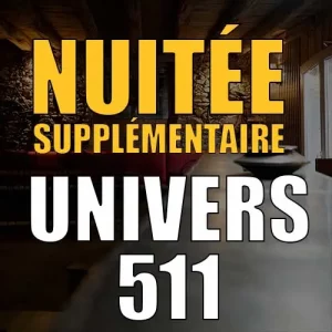 Nuitée Supplémentaire Univers 511