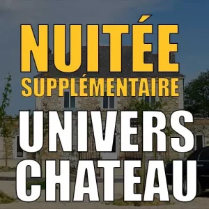 Nuitée Supplémentaire Univers Château_2
